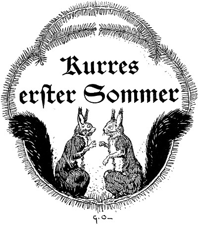 Kurres erster Sommer